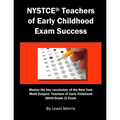 NYSTCE Teachers of Early Childhood Exam Success: Master the Key Vocabulary of the New York Multi Subject: Teachers of Early Childhood (Birth-Grade 2)