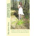 Through the Mists of Faerie: A Magical Guide to the Wisdom Teaching of the Ancient Elven