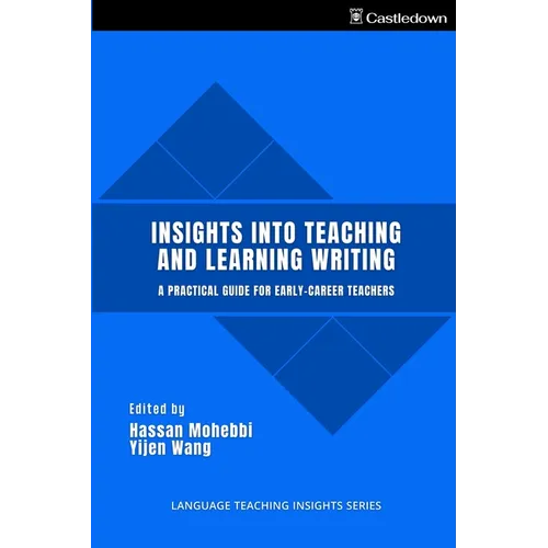 Insights into Teaching and Learning Writing
