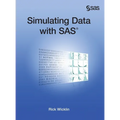 Simulating Data with SAS (Hardcover edition)