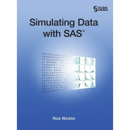 Simulating Data with SAS (Hardcover edition)