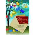 Dear Wonderful You, Letters to Adopted & Fostered Youth