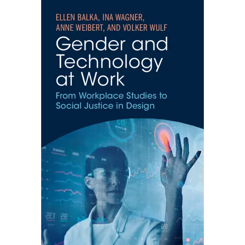 Gender and Technology at Work