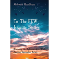 To The FEW Israelite Sisters: Rehearsing the Righteous Acts, While Awaiting Yahawashi's Return