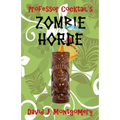 Professor Cocktail's Zombie Horde: Recipes for the World's Most Lethal Drink