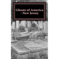 Ghosts of America - New Jersey
