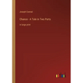 Chance - A Tale in Two Parts: in large print