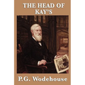 The Head of Kay's: A School Novel of Rivalry and Adventure