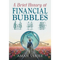 A Brief History of Financial Bubbles