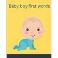 Baby boy first words