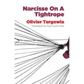 Narcisse on a Tightrope