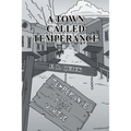 A Town Called Temperance