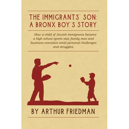 The Immigrants' Son: A Bronx Boy's Story