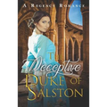 The Deceptive Duke of Salston: A Regency Romance