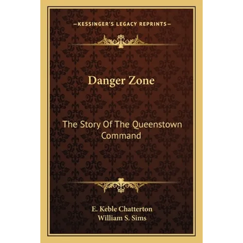 Danger Zone: The Story Of The Queenstown Command