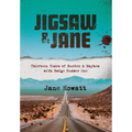 Jigsaw & Jane: Thirteen Years of Murder and Mayhem with Badge Number One