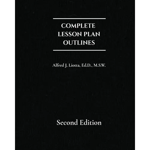 Complete Lesson Plan Outlines