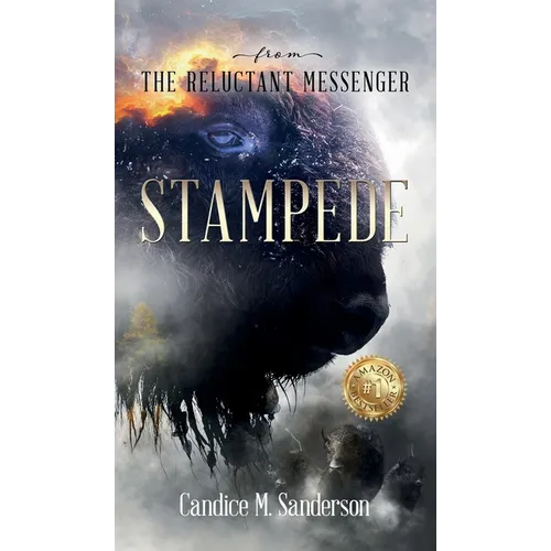 From the Reluctant Messenger: Stampede
