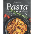 Appetizing Pasta Cookbook: Savoury Recipe Book