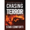 Chasing Terror: A Riveting, Page-turning Terrorist Killer Crime Thriller