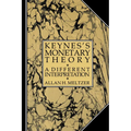 Keynes's Monetary Theory: A Different Interpretation