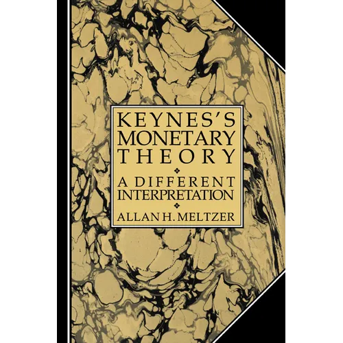 Keynes's Monetary Theory: A Different Interpretation
