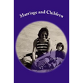 Marriage and Children