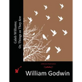 Caleb Williams; Or, Things as They Are