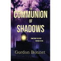 The Communion of Shadows