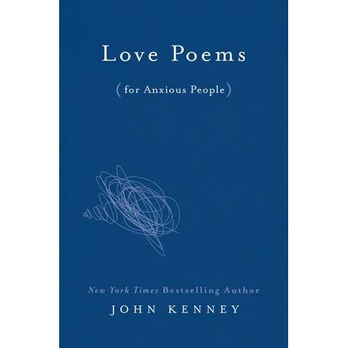 Love Poems for Anxious People