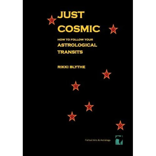 Just Cosmic: How to Follow Your Astrological Transits