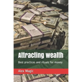 Attracting wealth: Best practices and rituals for money