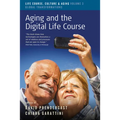 Aging and the Digital Life Course