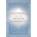 Preparing for the Greater Community