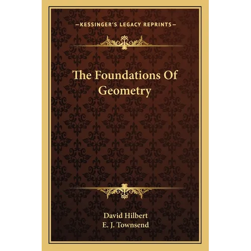 The Foundations Of Geometry