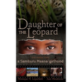 Daughter of the Leopard: True Stories From a Samburu Maasai Girlhood