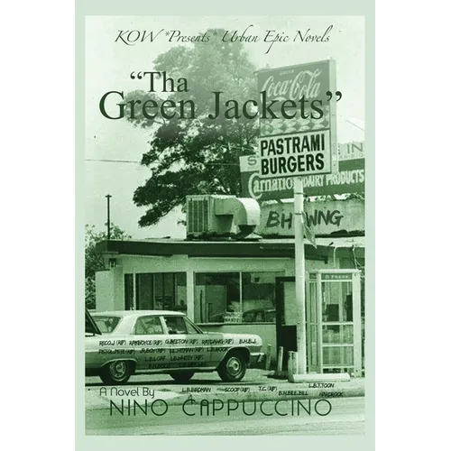 Tha Green Jackets: KOW *Presents* Urban Epic Novels