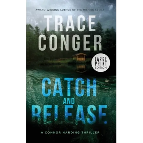 Catch and Release