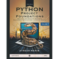Python Project Foundations- Building and Evolving Research Management Applications - A Series Opener