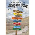 Who We Meet Along the Way