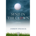 Send in the Clown