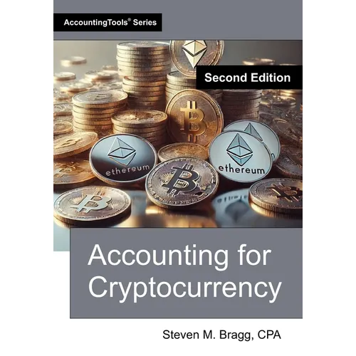Accounting for Cryptocurrency: Second Edition