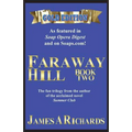 Faraway Hill Book Two (Gold Edition)