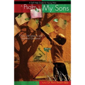 A Psalm to My Sons 7 Easy Life Lessons and Spiritual Guidance for Young Men