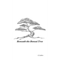 Beneath the Bonsai Tree: A Small Book of Poems