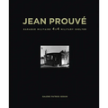 Jean Prouvé Baraque Militaire 4x4 Military Shelter, 1939