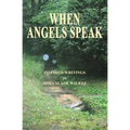 When Angels Speak