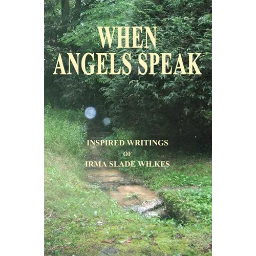 When Angels Speak