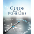 Guide For The Fatherless