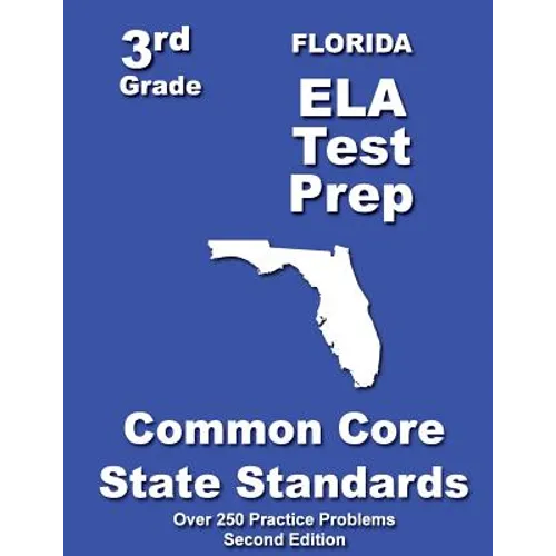 Florida 3rd Grade ELA Test Prep: Common Core Learning Standards